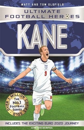 Kane (Ultimate Football Heroes - the No. 1 football series) Collect them all!: Includes Exciting Euro 2020 Journey! (Ultimate Football Heroes - International Edition)
