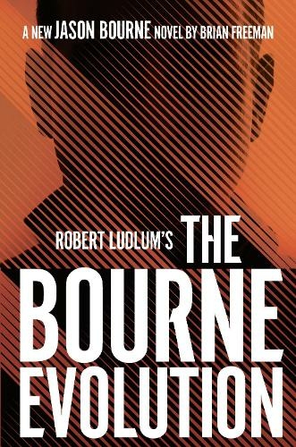 Robert Ludlum's (TM) the Bourne Evolution: (Jason Bourne)