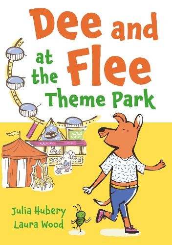 Dee and Flee at the Theme Park: (Dee and Flee 1)