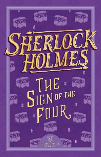 Sherlock Holmes: The Sign of the Four: (The Complete Sherlock Holmes Collection (Cherry Stone) 2)