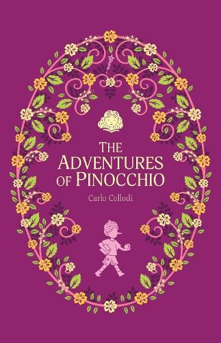 The Adventures of Pinocchio: (The Complete Children's Classics Collection 5)