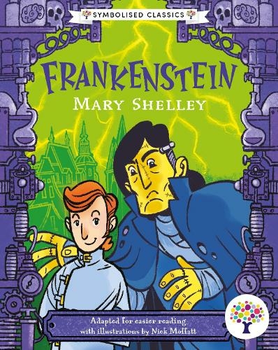 Every Cherry Frankenstein: Accessible Symbolised Edition: (Symbolised Classics Reading Library: The Starter Collection 1)