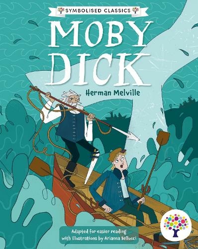 Every Cherry Moby Dick: Accessible Symbolised Edition: (Symbolised Classics Reading Library: The Starter Collection 3)
