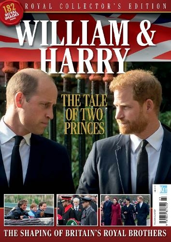 William And Harry The Tale Of Two Princes Royal Collectors Edition magazine