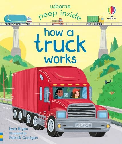 Peep Inside How a Truck Works: (Peep Inside)