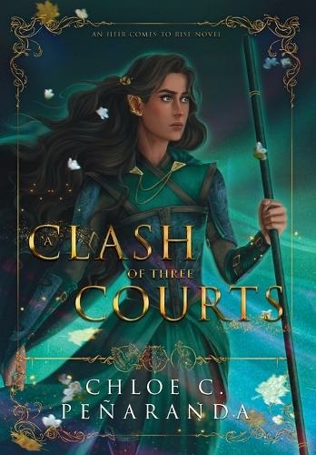 A Clash of Three Courts: (An Heir Comes to Rise)