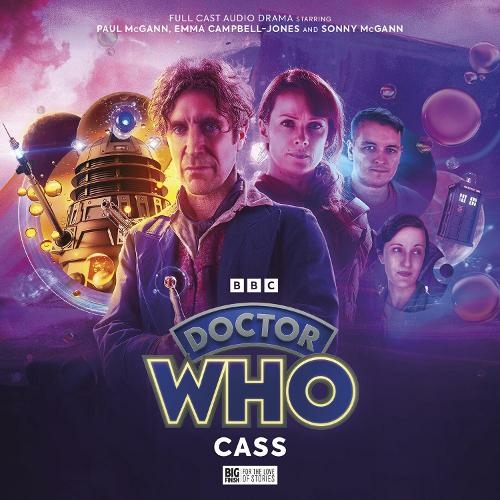 Doctor Who - The Eighth Doctor: Time War 5: Cass: (Doctor Who - The Eighth Doctor: Time War 5)