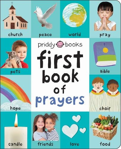 First Book of Prayers: (First 100 Soft To Touch)