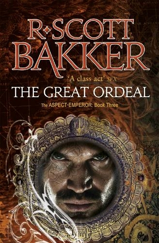 The Great Ordeal: Book 3 of the Aspect-Emperor (Aspect-emperor)