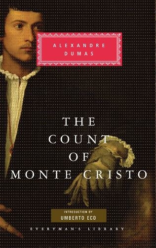 The Count of Monte Cristo: (Everyman's Library CLASSICS)