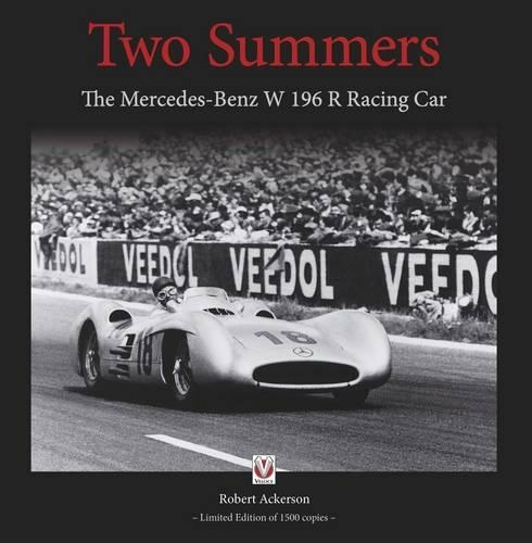 Two Summers: The Mercedes-Benz W196R Racing Car