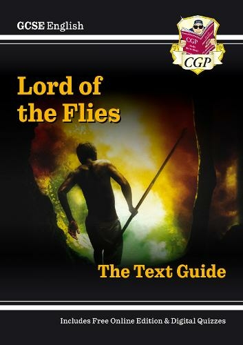 GCSE English Text Guide - Lord of the Flies includes Online Edition & Quizzes: (CGP GCSE English Text Guides)