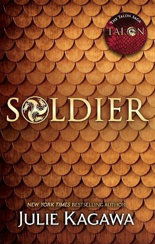Soldier: (The Talon Saga Book 3)