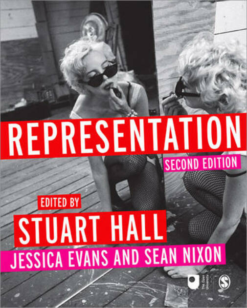 Representation Cultural Representations and Signifying Practices