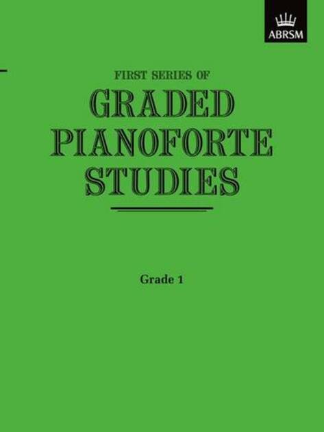Graded Pianoforte Studies, First Series, Grade 1 (Primary): (Graded Pianoforte Studies (ABRSM))
