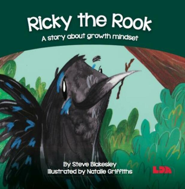 Ricky the Rook: A story about growth mindset (Birds Behaving Badly)