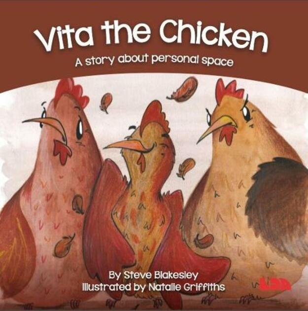 Vita the Chicken: A story about personal space (Birds Behaving Badly)