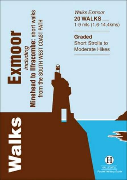 Walks Exmoor: Including Minehead to Ilfracombe: Short Walks from the South West Coast Path (Hallewell Pocket Walking Guides 53)