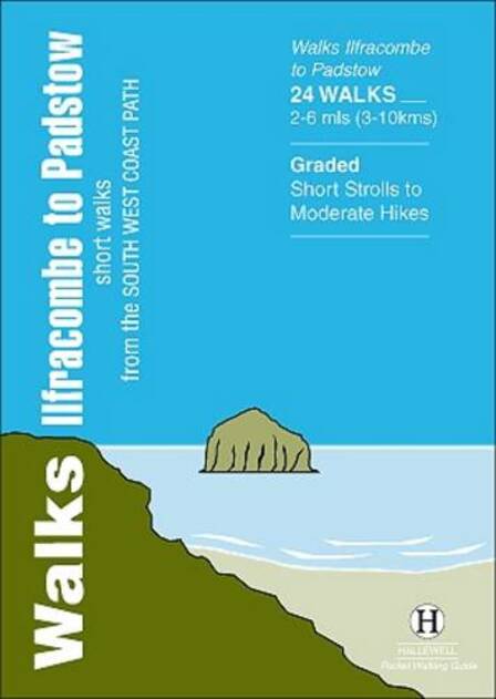 Walks Ilfracombe to Padstow: Short Walks from the South West Coast Path (Hallewell Pocket Walking Guides)