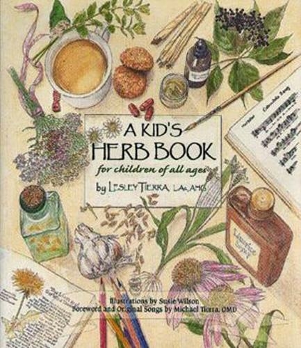 A Kid's Herb Book: For Children of All Ages (New edition)