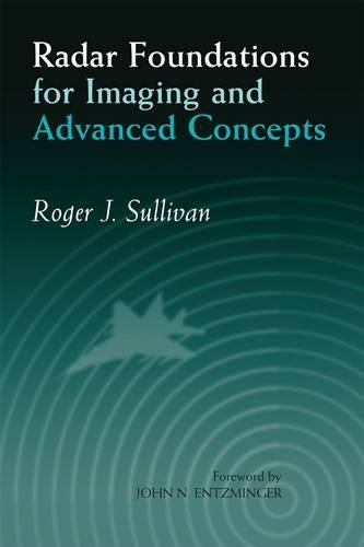 Radar Foundations for Imaging and Advanced Concepts: (Radar, Sonar and Navigation)