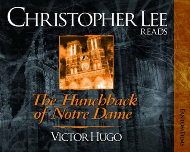 The Hunchback of Notre Dame: (Christopher Lee Reads... No. 3)