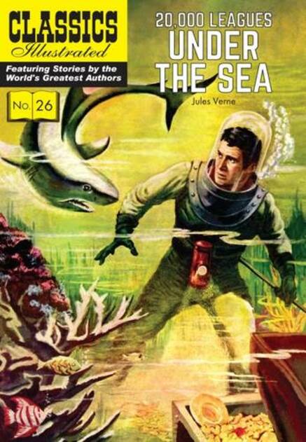 20,000 Leagues Under the Sea: (Classics Illustrated)