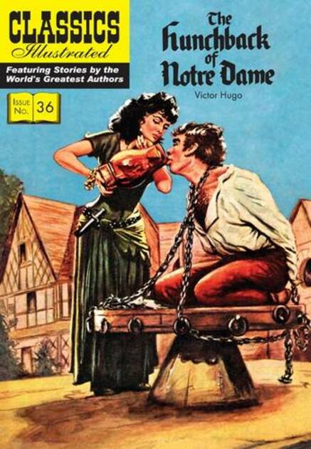 Hunchback of Notre Dame, The: (Classics Illustrated)