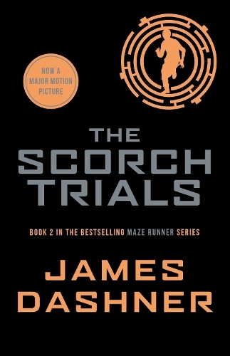 The Scorch Trials: (Maze Runner Series)