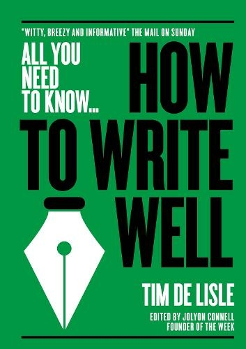 How to Write Well: "Witty, Breezy and Informative" - The Mail on Sunday (All You Need To Know)