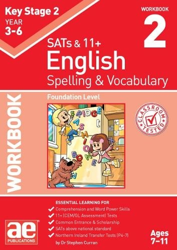 KS2 Spelling & Vocabulary Workbook 2: Foundation Level