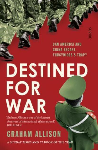 Destined For War: Can America And China Escape Thucydides' Trap? (B ...