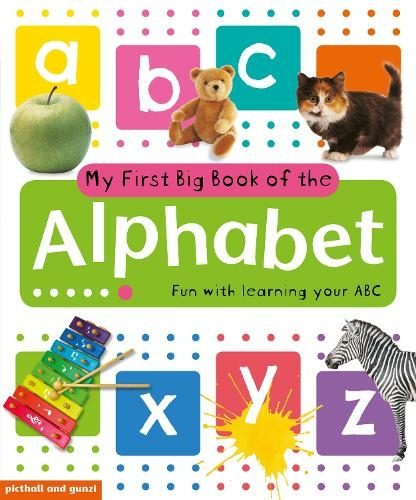 My First Big Book of the Alphabet: (First Books)