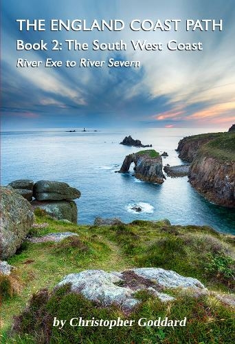 The England Coast Path - Book 2: The South West Coast: (The England Coast Path 2)
