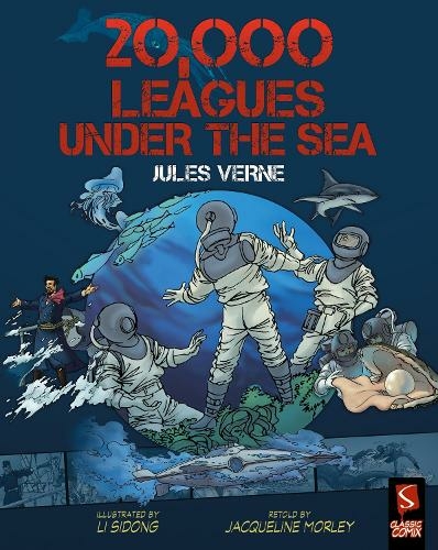 20,000 Leagues Under The Sea: (Classic Comix Illustrated edition)