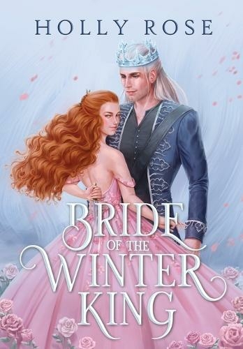Bride of the Winter King: (Winterspell 1)
