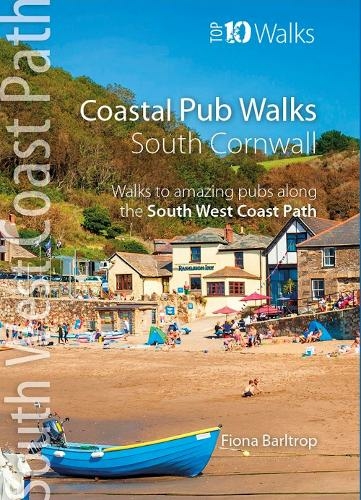 Coastal Pub Walks: Cornwall: Walks to amazing pubs along the South West Coast Path