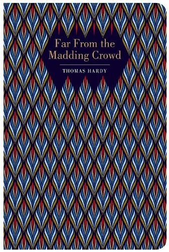 Far From the Madding Crowd.: (Chiltern Classic)