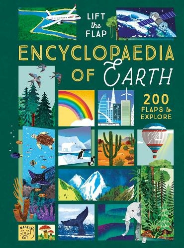 The Lift-the-Flap Encyclopaedia of Planet Earth: 200 Flaps to Explore (Lift the Flap Encyclopedia of...)
