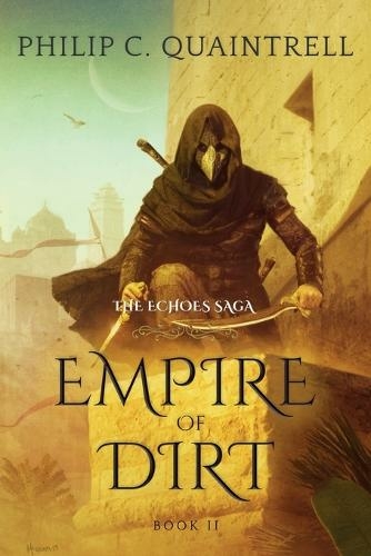 Empire of Dirt: (The Echoes Saga: Book 2) (The Echoes Saga 1 2nd ed.)