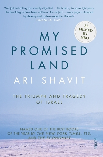 My Promised Land: the triumph and tragedy of Israel (UK pb + export edition)