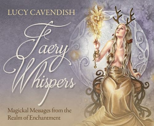 Faery Whispers - Mini Oracle Cards: Magickal Messages from the Realm of Enchantment