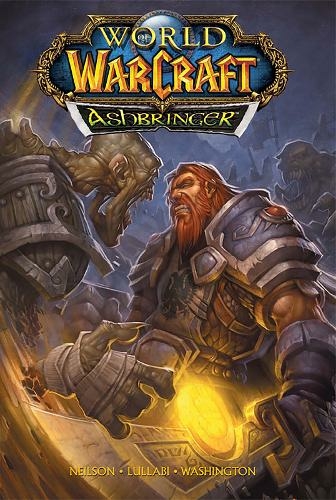 World of Warcraft: Ashbringer: Blizzard Legends