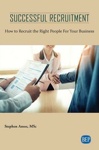 Successful Recruitment: How to Recruit the Right People For Your Business