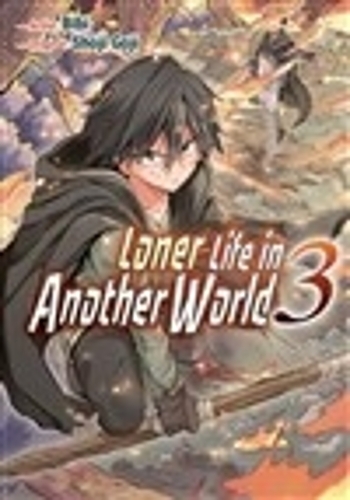 Loner Life in Another World Vol. 3 (manga): (Loner Life in Another World)