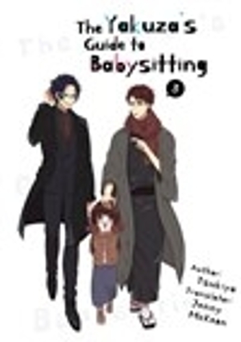 The Yakuza's Guide to Babysitting Vol. 3: (The Yakuza's Guide to Babysitting)