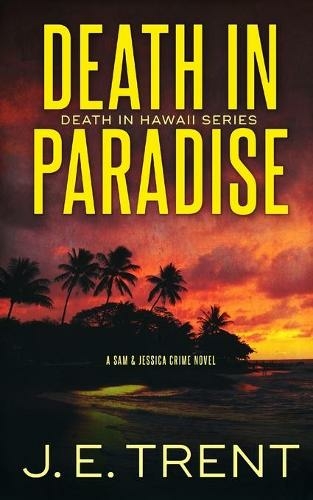 Death in Paradise: (Hawaii Thriller 1)