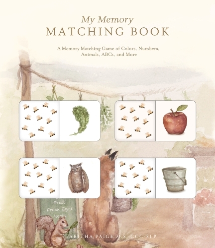 My Memory Matching Book: A Memory Matching Game of Colors, Numbers, Animals, ABCs, and More