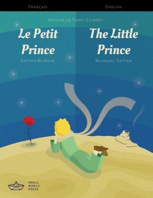 Le Petit Prince / The Little Prince French/English Bilingual Edition with Audio Download