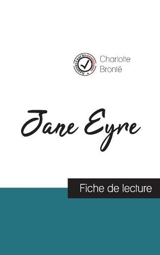 Jane Eyre De Charlotte Bronte Fiche De Lecture Et Analyse Complete De L Oeuvre By Charlotte Bronte Whsmith